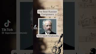 The best Russian composers #classicalmusic #orchestra #music #composer
