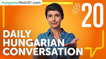 Some Translation Tricks in Hungarian | Daily Conversations #20