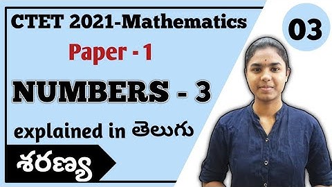 Numbers part 03 explained in Telugu | Ctet Mathematics Paper 1 | Ctet Telugu
