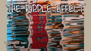 The Ripple Effect - 9.6.26 - Unity Bermuda's Love Message