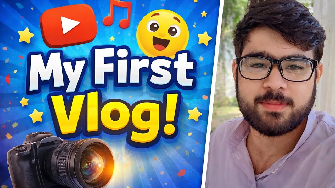 My First Vlog | Daily Life Vlogging | New Vlogger in Pakistan 2025 ...