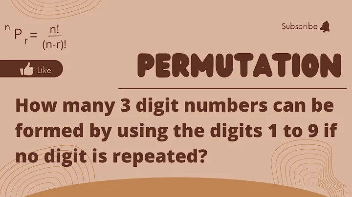 How many 3 digit numbers can be formed by using the digits 1 to 9 if no digit is repeated | PnC