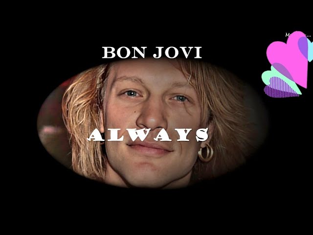 Always /Bon Jovi class=