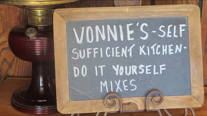 Vonnie's Self Sufficient Kitchen Do it Yourself Mixes