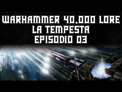 Warhammer 40.000 Lore | La Tempesta S01 E03: Chi vuoi che io uccida