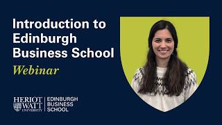 Introduction to Edinburgh Business School webinar | Heriot-Watt Online