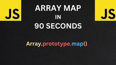 Javascript Array Map in 90 Seconds
