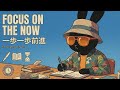 Focus on the now / Boom Bap Jazzy Lo-fi for study, work