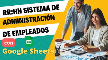 RRHH de Administración de Empleados con Google Sheets