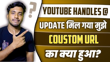 Youtube Handles Update 2022 | Youtube Handle Kaise Banaye | Youtube New Update 2022