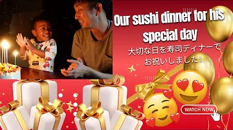A SUSHI -FILLED BIRTHDAY DINNER CELEBRATION FOR MY HUSBAND💕