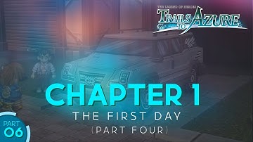 Trails to Azure - (Full Walkthrough) - Chapter 1 - Day 1 - Part 4