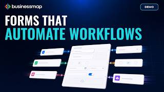 Automate Workflows with the Businessmap Form Builder App | Step-by-Step