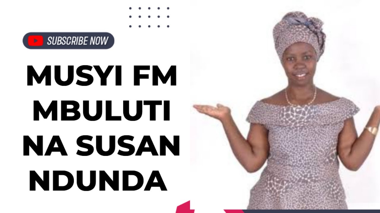 Musyi THE ONLY LADY IN MUSYI NEWS DESK; SUSAN NDUNDA - YouTube