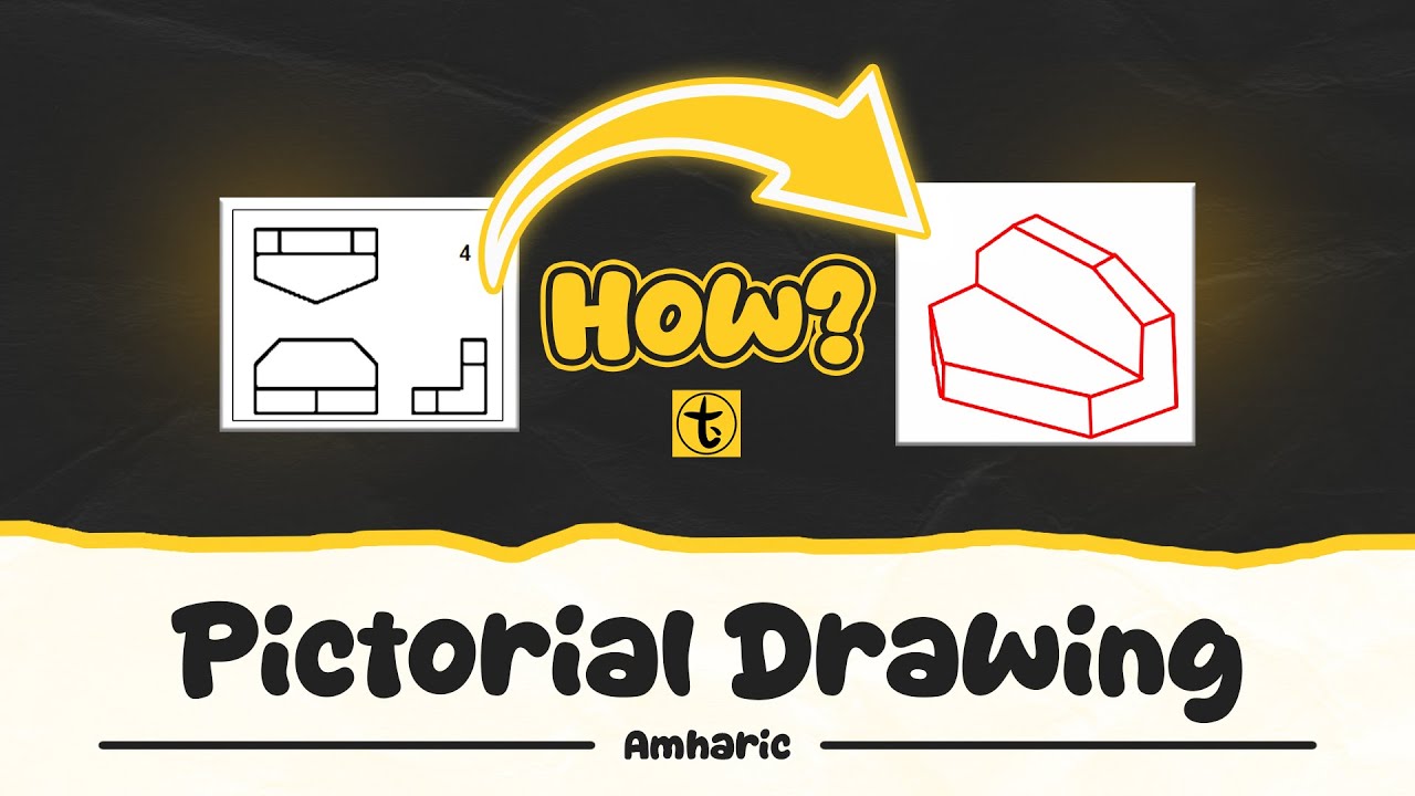 How to draw pictorial drawing | Multi-view to Pictorial | Lij tewodros