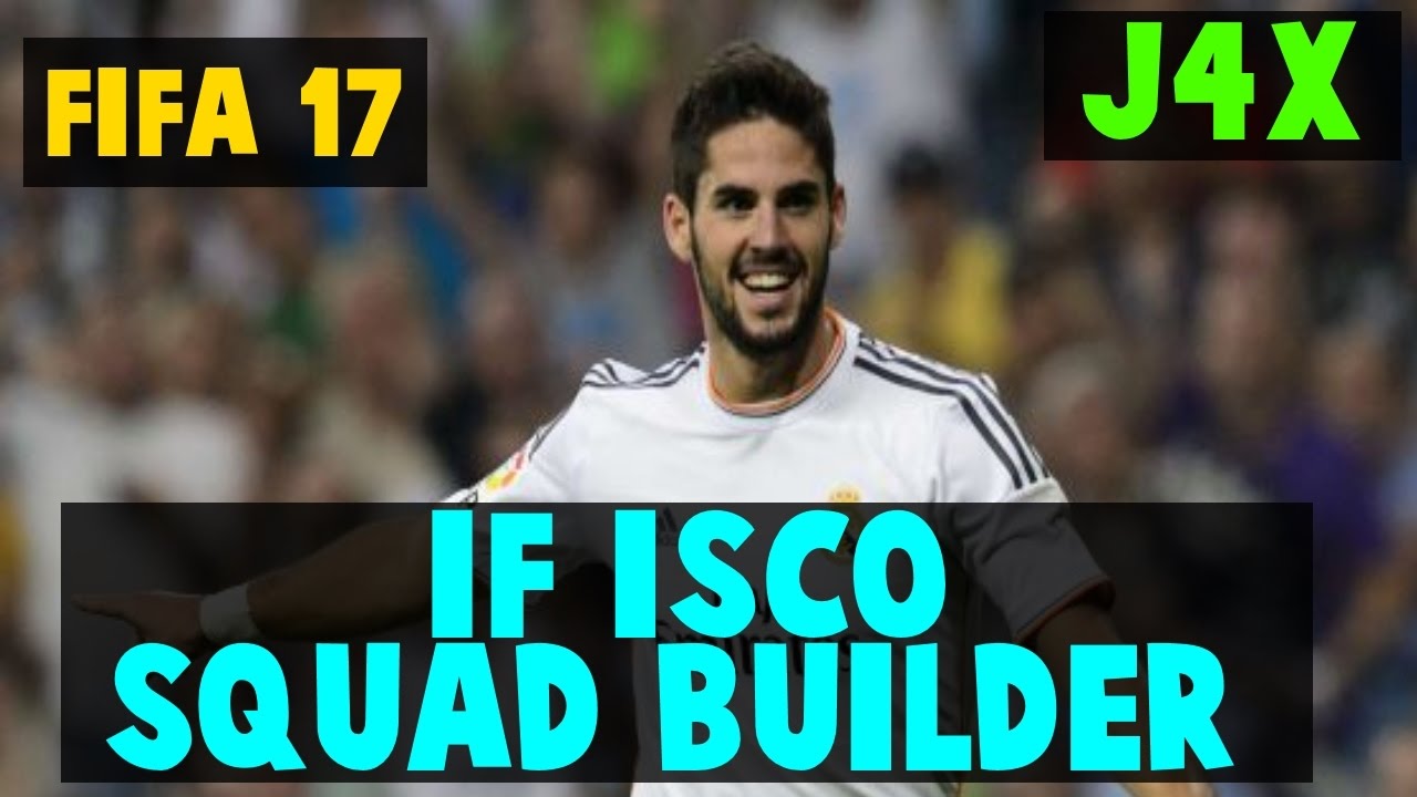 100K IF ISCO HYBRID SQUAD BUILDER - FIFA 17 - FT STERLING & FAHRMANN