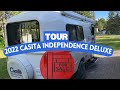 Casita independence deluxe 2022  trailer tour  episode 60