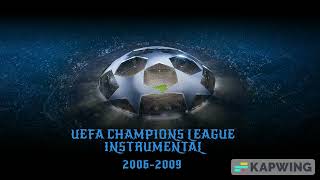The UEFA Champions League 2006-2009 Intro Instrumental