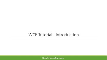 WCF Tutorial - Introduction