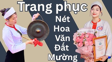 🌿 Vẻ Đẹp Trang Phục Dân Tộc Mường | Văn Hóa Đặc Sắc Người Mường Mường Bi | Tân Nguyễn #VanHoaMuong​