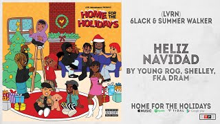 Young Rog & Shelley FKA DRAM - Feliz Naviadad (Home for the Holidays)