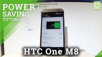 Save Battery in HTC One M8 - Power / Battery Saver Mode