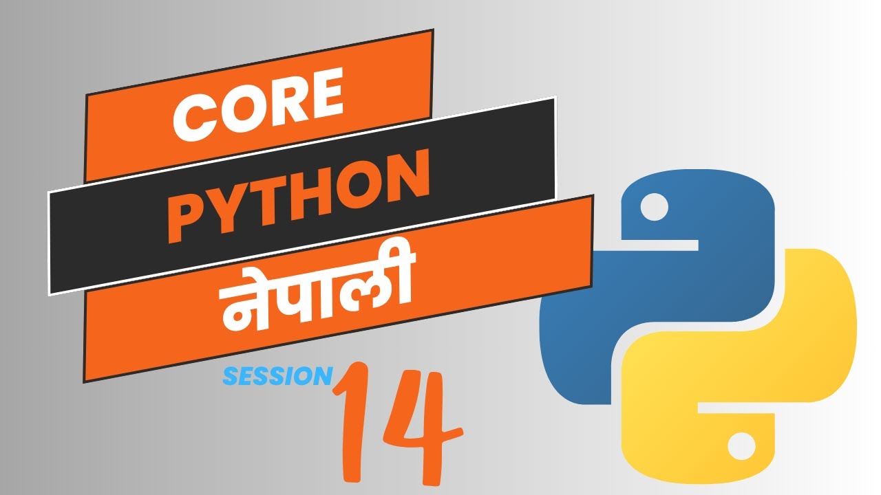 Core Python in Nepali | Session 14 - YouTube