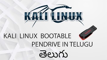 HOW TO MAKE KALI LINUX BOOTABLE PENDRIVE IN TELUGU #KALI LINUX