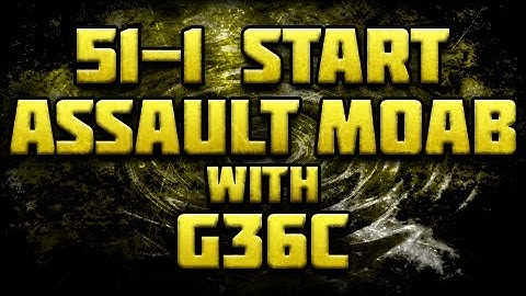 MW3: 51-1 Assault MOAB Start w/G36C