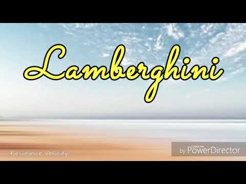 lamborghini-song-with-lyrics