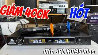 Khuyến Mại Giảm 400K Mic JBL KM99 Plus Mới ☎️ 0979.629.336