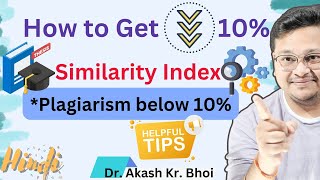 How to reduce Similarity Index below 10% || Reduce plagiarism to 10% in thesis || Hindi