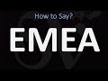 How to pronounce emea correctly meaning  pronunciation guide