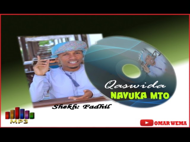 Shekh Fadhil - Qaswida Navuka mto (Official Audio) class=