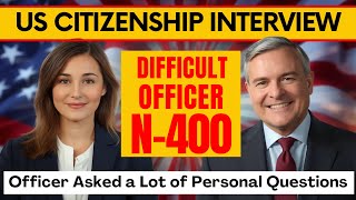 Real Interview, 2025 US Citizenship Interview &amp; Test | N-400 Naturalization Interview 2025 I Citizen