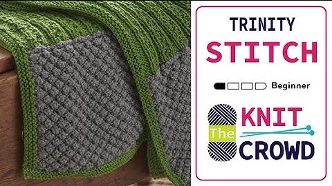 Knit Trinity Stitch
