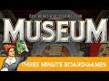 Museum in about 3 minutes