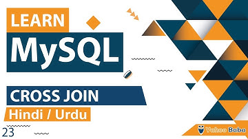 MySQL CROSS JOIN Tutorial in Hindi / Urdu