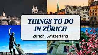 Things to Do in Zürich