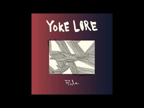 Yoke Lore - Ride [Official Audio]