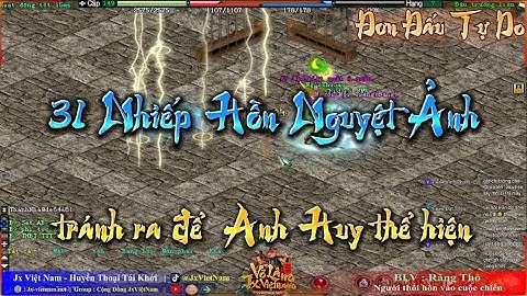 31 Nhiếp Hồn thì đỡ thế Lo** nào được  [ Võ Lâm Truyền Kỳ ] #volam1 #volamtruyenky #vltk1