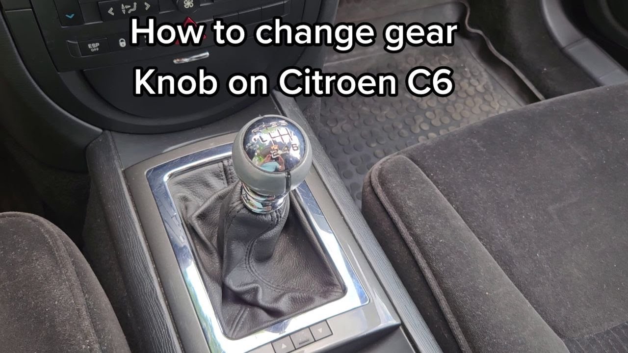 How to Change Citroen C6 Gear Shift Knob / Head in 1 minute. - YouTube