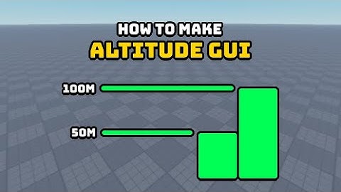 🛠 Altitude GUI ● Roblox Studio | TUTORIAL 🛠