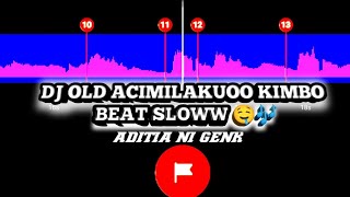 DJ OLD AKIMILAKUOO KIMBO - STORY WA 30 DETIK || BEAT VN 
