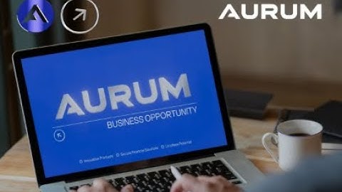 AURUM - CREATING THE FUTURE OF FINANCE.