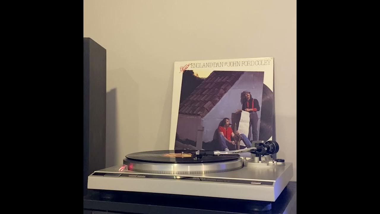 England Dan and John Ford Coley We'll Never Have To Say Goodbye Again