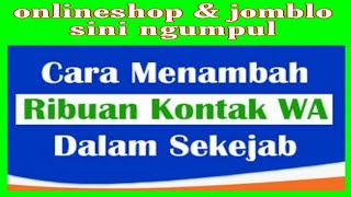 Menambah ribuan kontak WhatsApp hanya sekali klik screenshot 2