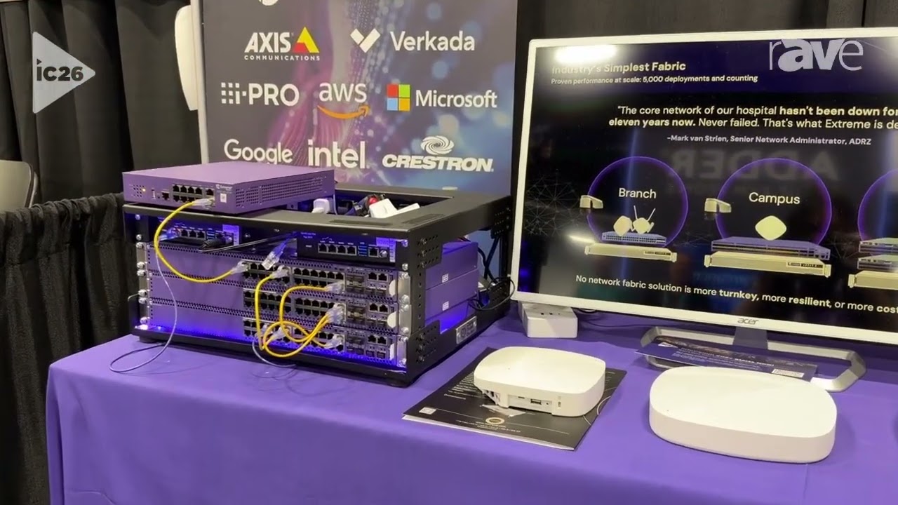 InfoComm 2026: Extreme Networks Features Extreme Fabric