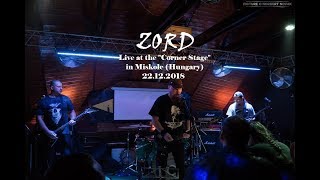 ZORD - Live at the Corner Stage  (Live in Miskolc 2018, HD)