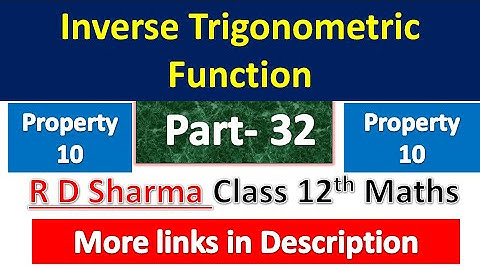 Inverse Trigonometric Function -ITF | R D Sharma Class 12th Maths | Dhanpat Rai Publication | Part32